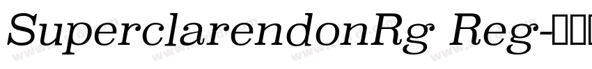 SuperclarendonRg Reg字体转换